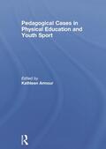 Armour |  Pedagogical Cases in Physical Education and Youth Sport | Buch |  Sack Fachmedien