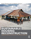 Charlesworth / Ahmed |  Sustainable Housing Reconstruction | Buch |  Sack Fachmedien