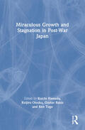 Hamada / Otsuka / Ranis |  Miraculous Growth and Stagnation in Post-War Japan | Buch |  Sack Fachmedien