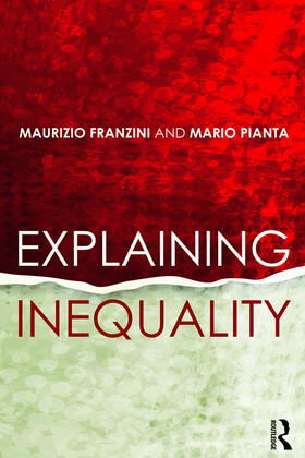 Franzini / Pianta | Explaining Inequality | Buch | 978-0-415-70348-2 | sack.de