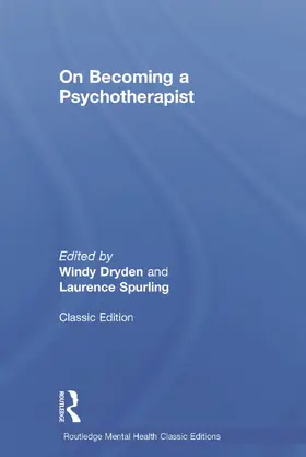 Dryden / Spurling |  On Becoming a Psychotherapist | Buch |  Sack Fachmedien