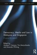 Kenyon / Marjoribanks / Whiting |  Democracy, Media and Law in Malaysia and Singapore | Buch |  Sack Fachmedien