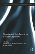 Boyer / Uemura / Isogai |  Diversity and Transformations of Asian Capitalisms | Buch |  Sack Fachmedien