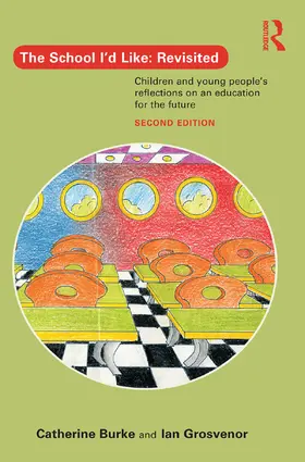 Burke / Grosvenor |  The School I'd Like | Buch |  Sack Fachmedien
