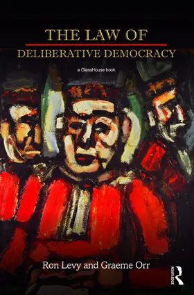 Levy / Orr |  The Law of Deliberative Democracy | Buch |  Sack Fachmedien