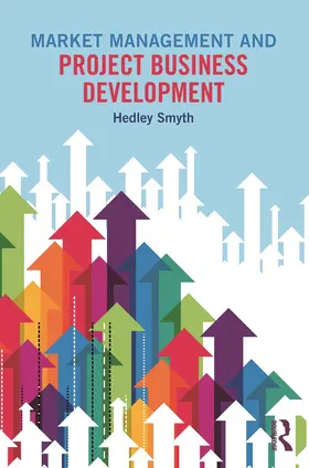 Smyth | Market Management and Project Business Development | Buch | 978-0-415-70509-7 | sack.de