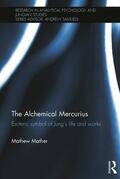 Mather |  The Alchemical Mercurius | Buch |  Sack Fachmedien
