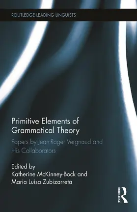 McKinney-Bock / Zubizarreta | Primitive Elements of Grammatical Theory | Buch | 978-0-415-70539-4 | www.sack.de