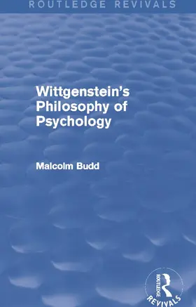 Budd |  Wittgenstein's Philosophy of Psychology (Routledge Revivals) | Buch |  Sack Fachmedien