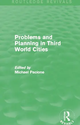 Pacione |  Problems and Planning in Third World Cities (Routledge Revivals) | Buch |  Sack Fachmedien
