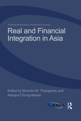 Thangavelu / Chongvilaivan | Real and Financial Integration in Asia | Buch | 978-0-415-70579-0 | sack.de