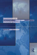 Nakagawa |  Transparency in International Trade and Investment Dispute Settlement | Buch |  Sack Fachmedien