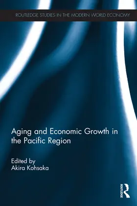 Kohsaka | Aging and Economic Growth in the Pacific Region | Buch | 978-0-415-70587-5 | www.sack.de