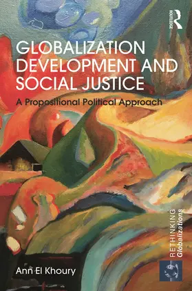 El Khoury |  Globalization Development and Social Justice | Buch |  Sack Fachmedien