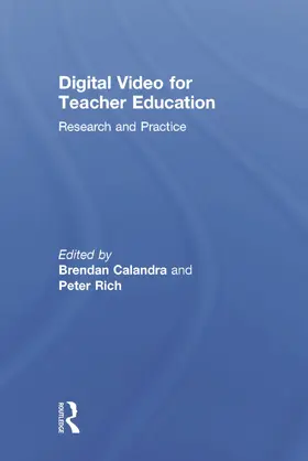 Calandra / Rich |  Digital Video for Teacher Education | Buch |  Sack Fachmedien