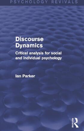 Parker | Discourse Dynamics (Psychology Revivals) | Buch | 978-0-415-70636-0 | sack.de