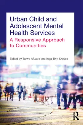 Afuape / Krause |  Urban Child and Adolescent Mental Health Services | Buch |  Sack Fachmedien