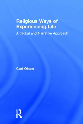 Olson | Religious Ways of Experiencing Life | Buch | 978-0-415-70660-5 | www.sack.de