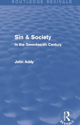 Addy |  Sin & Society (Routledge Revivals) | Buch |  Sack Fachmedien