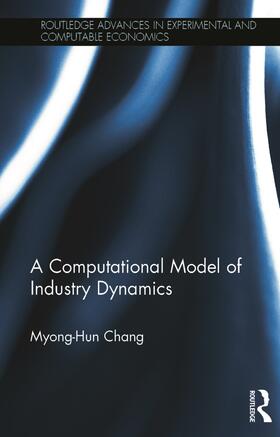 Chang |  A Computational Model of Industry Dynamics | Buch |  Sack Fachmedien