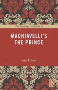 Scott |  The Routledge Guidebook to Machiavelli's The Prince | Buch |  Sack Fachmedien