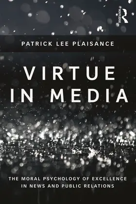 Plaisance | Virtue in Media | Buch | 978-0-415-70744-2 | www.sack.de