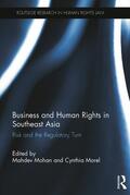 Mohan / Morel |  Business and Human Rights in Southeast Asia | Buch |  Sack Fachmedien