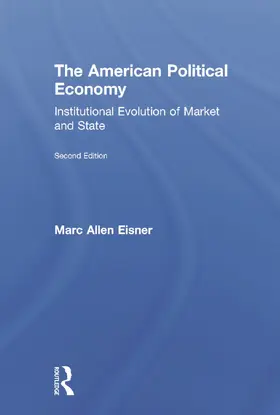 Eisner |  The American Political Economy | Buch |  Sack Fachmedien