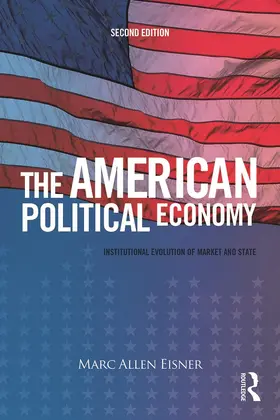 Eisner |  The American Political Economy | Buch |  Sack Fachmedien