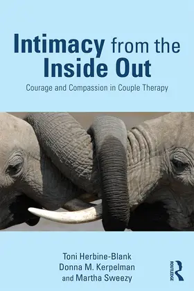 Herbine-Blank / Kerpelman / Sweezy | Intimacy from the Inside Out | Buch | 978-0-415-70825-8 | sack.de