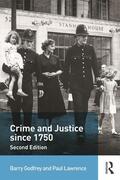 Godfrey / Lawrence |  Crime and Justice since 1750 | Buch |  Sack Fachmedien