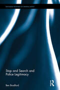 Bradford |  Stop and Search and Police Legitimacy | Buch |  Sack Fachmedien