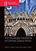 Jacobs / Jackson |  The Routledge Handbook of Criminal Justice Ethics | Buch |  Sack Fachmedien