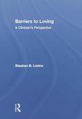 Levine |  Barriers to Loving | Buch |  Sack Fachmedien