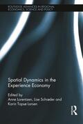 Lorentzen / Topsø Larsen / Schrøder |  Spatial Dynamics in the Experience Economy | Buch |  Sack Fachmedien