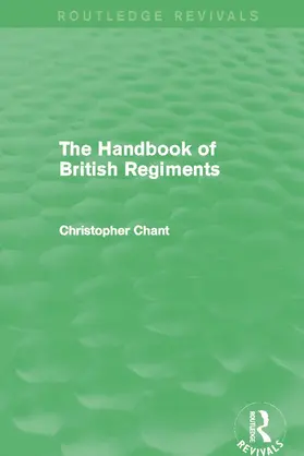 Chant |  The Handbook of British Regiments | Buch |  Sack Fachmedien