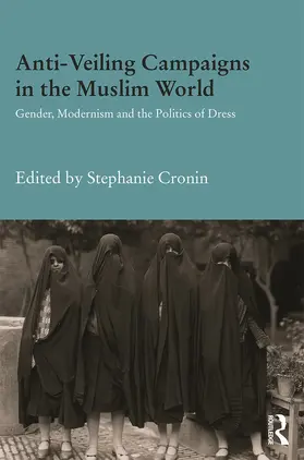 Cronin |  Anti-Veiling Campaigns in the Muslim World | Buch |  Sack Fachmedien