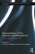 Rellstab / Schlote |  Representations of War, Migration, and Refugeehood | Buch |  Sack Fachmedien