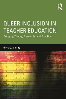 Murray | Queer Inclusion in Teacher Education | Buch | 978-0-415-71186-9 | www.sack.de
