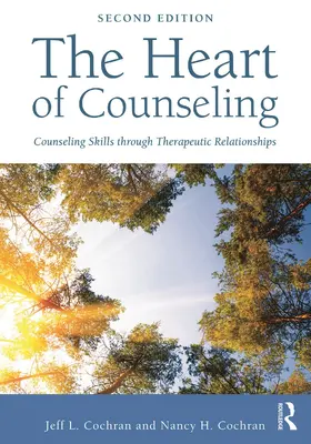 Cochran | The Heart of Counseling | Buch | 978-0-415-71243-9 | www.sack.de