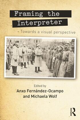 Fernandez-Ocampo / Wolf | Framing the Interpreter | Buch | 978-0-415-71274-3 | sack.de