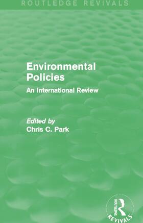 Park | Environmental Policies (Routledge Revivals) | Buch | 978-0-415-71275-0 | sack.de