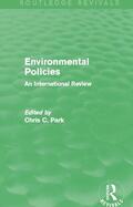 Park |  Environmental Policies (Routledge Revivals) | Buch |  Sack Fachmedien