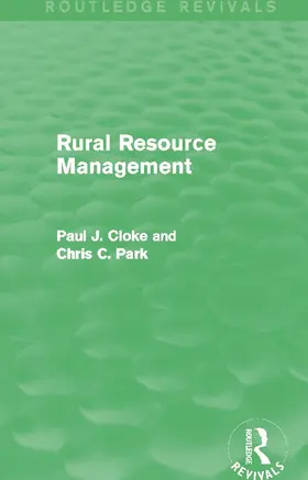 Cloke / Park |  Rural Resource Management (Routledge Revivals) | Buch |  Sack Fachmedien