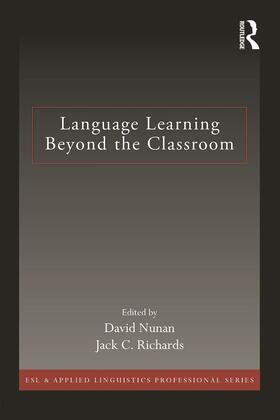 Nunan / Richards | Language Learning Beyond the Classroom | Buch | 978-0-415-71315-3 | sack.de
