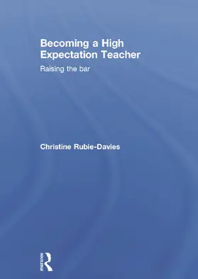 Rubie-Davies |  Becoming a High Expectation Teacher | Buch |  Sack Fachmedien