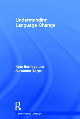 Burridge / Bergs |  Understanding Language Change | Buch |  Sack Fachmedien