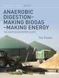 Pullen |  Anaerobic Digestion - Making Biogas - Making Energy | Buch |  Sack Fachmedien