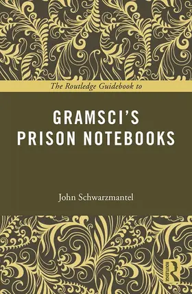 Schwarzmantel |  The Routledge Guidebook to Gramsci's Prison Notebooks | Buch |  Sack Fachmedien