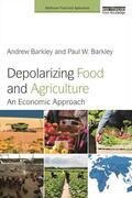 Barkley |  Depolarizing Food and Agriculture | Buch |  Sack Fachmedien